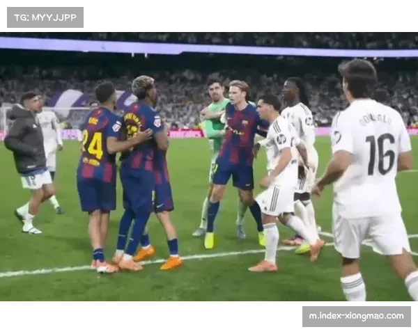 火药味拉满：亚马尔嘲讽皇马偷窃风波升级，卡瓦哈尔拟正式约谈